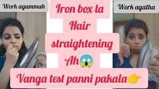 Lets test iron box hair straighteningwork agummah🤔tamil sathyabeautystationin tamil [upl. by Nalda]