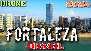 FORTALEZA BRASIL DRONE 2024 🇧🇷 [upl. by Sol992]