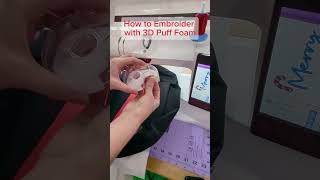 3D Puff Foam  How to embroider with it SOUND ON [upl. by Dis]