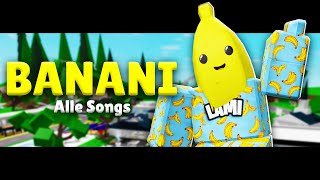 ALLE BANANI SONGS [upl. by Eseila]