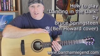 How to play Dancing in the Dark  Ben Howard cover guitar TAB tutorial [upl. by Malvino]