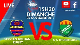 Fédérale3Poule11 J7  Servian Boujan Rugby  US Thuirinoise [upl. by Jodie]