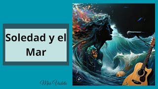 Soledad y el Mar  Cover  Mar Violeta [upl. by Kenney]