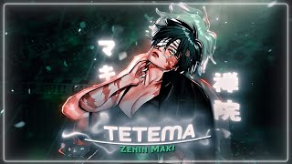 Maki Zenin  Tetema  AMVEDIT  JJK l 𝟯𝗗  💚 [upl. by Rufena745]