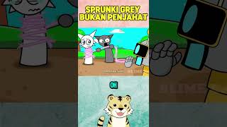 SPRUNKI GREY BUKAN PENJAHAT [upl. by Einrae]