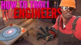 TF2  How to troll the Engineers [upl. by Berga]