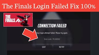 Fix the finals login attempt failed connection timeout the finals server down TFLA002 error  fix [upl. by Nylazor]