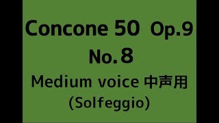 CONCONE 50 No8【Medium voice】Solmization op9 [upl. by Irra]