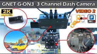 GNET GON3 3 Channel Dash Camera Review VIDEO 2 [upl. by Irby]