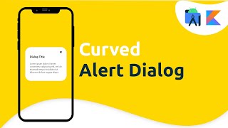 Curved Material Alert Dialog in Android Studio Tutorial Kotlin  2023 [upl. by Ahsar]