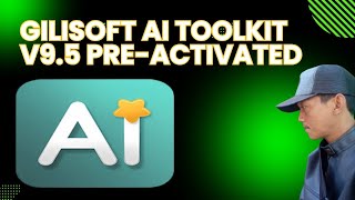 GiliSoft AI Toolkit v9 5 [upl. by Aicilas65]