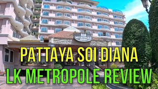 PATTAYA SOI DIANA LK METROPOLE JUNIOR ROOM REVIEW  NEXT TO SOI BUAKHAO 👎👎👎 [upl. by Navis]