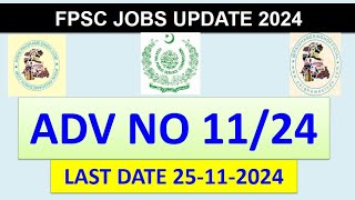 LATEST FPSC JOBS 2024  ADV NO 1124  FRESH FPSC JOBS NOV 2024  JOBS IN FEDERAL 2024 [upl. by Sclar]