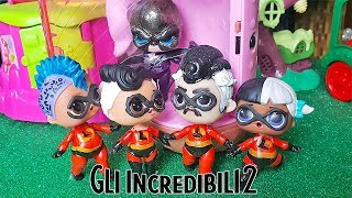 Gli INCREDIBILI  Una quotnormalequot famiglia di Super LOL Surprise 💥 Film Lollizzati  Ep 7 [upl. by Ambie]