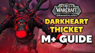 DARKHEART THICKET Season 3 M Guide amp Dungeon Walkthrough  Dragonflight Patch 102 [upl. by Anenahs]