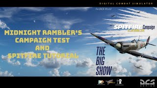 THE BIG SHOW DCS World campaign test AND Spitfire tutorial  Mission 05  Master the Spitfire [upl. by Laerol]