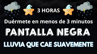 Sonido de Lluvia Relajante y truenos 🌧 PANTALLA NEGRA 3 horas Sin Anuncios  para Aliviar el Estrés [upl. by Lottie]