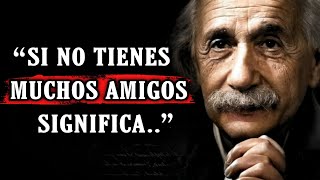 ¡Frases de Albert Einstein Que Debes Saber Antes de Hacerte Viejo [upl. by Kamaria]