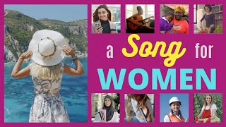 A Song For Women International Womens DayMonth [upl. by Lucania]