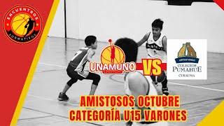 UNAMUNO VS PUMAHUE U15 VARONES 30 OCTUBRE [upl. by Inahteb]