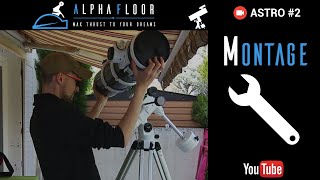 🔭 ALPHAFLOOR 🇫🇷  MONTAGE TELESCOPE [upl. by Etakyram]