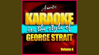 Troubadour In the Style of George Strait Karaoke Version [upl. by Damas]