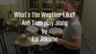 Whats The Weather Like  Ash Soan cover by Kai Jokiaho [upl. by Nive958]