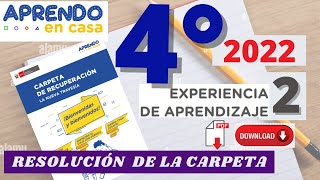 ✅RESOLUCIÓN CARPETA DE RECUPERACIÓN 2022 APRENDO EN CASA EXPERIENCIA DE APRENDIZAJE 024°SECUNDARIA [upl. by Noda5]