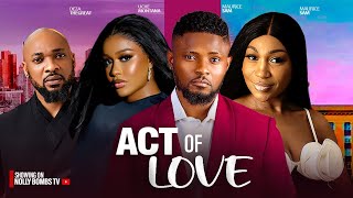 ACT OF LOVE  UCHE MONTANA MAURICE SAM DEZA THE GREAT EBUBE  2024 LATEST NIGERIAN AFRICAN MOVIES [upl. by Ahswat]