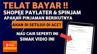 TELAT BAYAR SHOPEE PAYLATER amp SPINJAM APAKAH BISA PINJAM LAGI  TELAT BAYAR SHOPEE [upl. by Hewett]