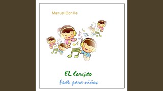 El Conejito feat Para Niños [upl. by Nerti]