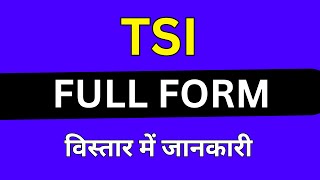 TSI full form in Medical [upl. by Eeralav468]