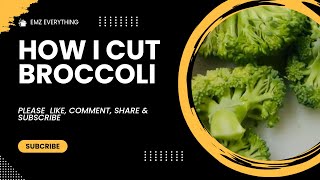 HOW I CUT BROCCOLI🤭 [upl. by Anyak]