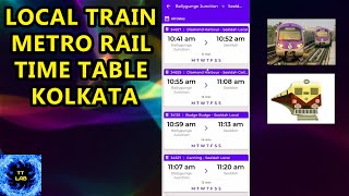 Local Train Time table Kolkata  Metro Rail Timetable Kolkata  Kolkata Bus route app  Metro Route [upl. by Johansen]