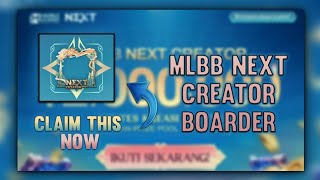 How to Claim this quotNext Creatorquot Border in Mobile Legends 2024  Krudsky [upl. by Alletsyrc]