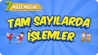 7 Sınıf Matematiğe Giriş Tam Sayılarda İşlemler 2022 [upl. by Enamrahs]