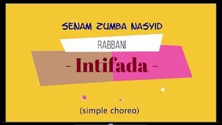 Senam Kreasi Lagu Nasyid quotIntifadaquot by Rabbani  Zumba Religious Songs [upl. by Dygall862]