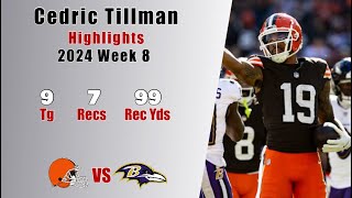 Cedric Tillman Week 8 Highlights  20242025 [upl. by Aisenet]