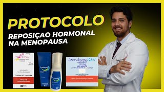 PROTOCOLO REPOSIÇAO HORMONAL NA MENOPAUSA [upl. by Enaek]