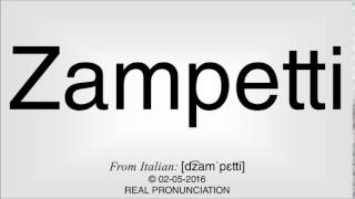 How to pronounce Zampetti [upl. by Jenelle125]