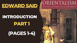 Orientalism Introduction Part 1  Edward Said Postcolonialism [upl. by Ettenowtna224]