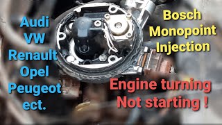 Non Start Bosch Monopoint Injection Troubleshooting Vw Audi Renault Opel Peugeot [upl. by Irma]