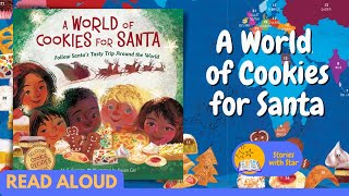 Read Aloud A World of Cookies for Santa by ME Furman  Stories with Star [upl. by Anirtap]