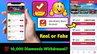 2do Brainly App Real or Fake  2do Brainy Redeem  2do Brainly Free Fire  2do Brainly App [upl. by Darcey]