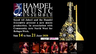 At The Moment of Meeting  Seyed Ali Jaberi amp Hamdel Ensemble  Online Concert [upl. by Bocaj]