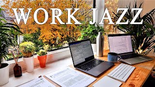 𝐉𝐚𝐳𝐳 𝐖𝐨𝐫𝐤  Boost Productivity with Work Music Gentle Jazz Music for Work and Study [upl. by Aisor]