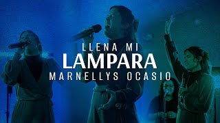 Llena Mi Lámpara En Vivo  Marnellys Ocasio VIDEO OFICIAL [upl. by Thecla886]