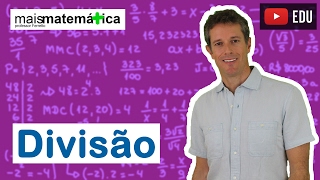 Matemática Básica  Aula 4  Divisão [upl. by Eisenhart206]