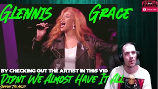 Ladies of Soul 2018  Didnt We Almost Have It All  Glennis Grace  Reaction [upl. by Sitnerp464]