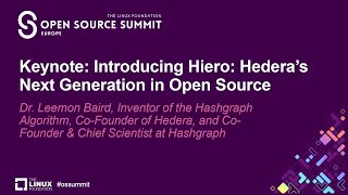 Keynote Introducing Hederas Next Generation in Open Source  Dr Leemon Baird CoFounder Hedera [upl. by Ryley]